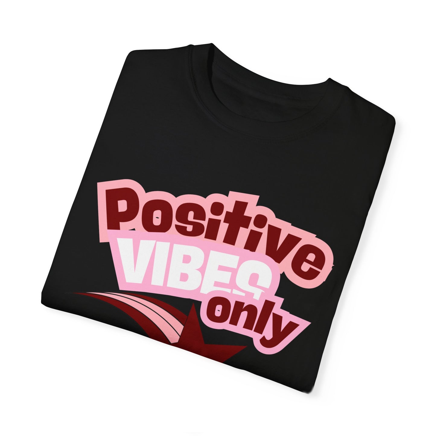 Positive Vibes Only Graphic Print T-shirt, Inspirational Motivational Artistic