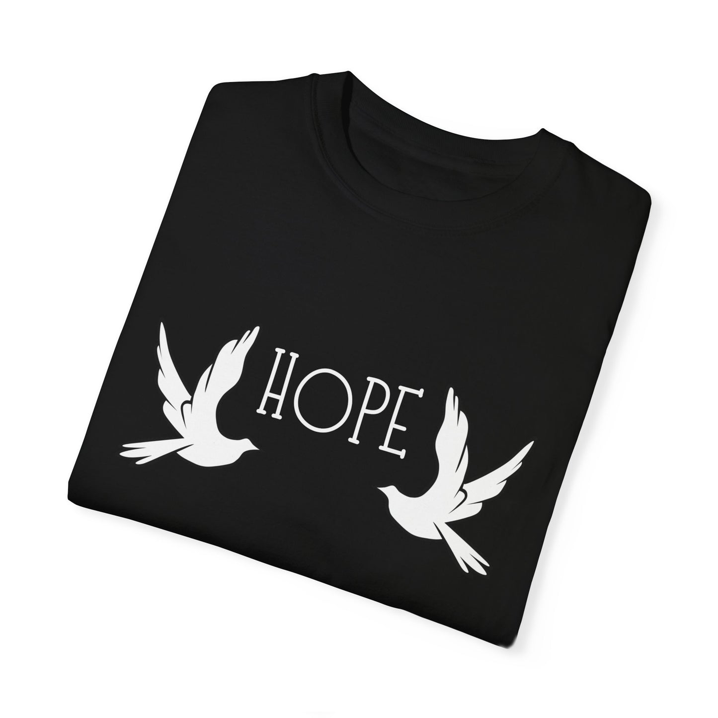 Hope Quote T-shirt, Inspirational Love Peace Tee, Happy Adult Men Women Shirt,