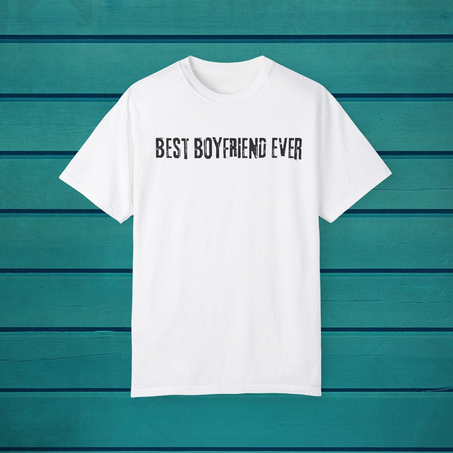 Best Boyfriend Ever T-shirt, Men's Women's Tee, Fun Cute Humor Love, Gift for