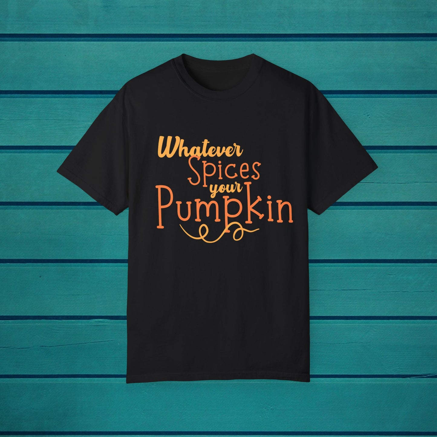 Whatever Spices Your Pumpkin Tshirt, Fall Graphic Tee, Holiday, Gift, Autumn