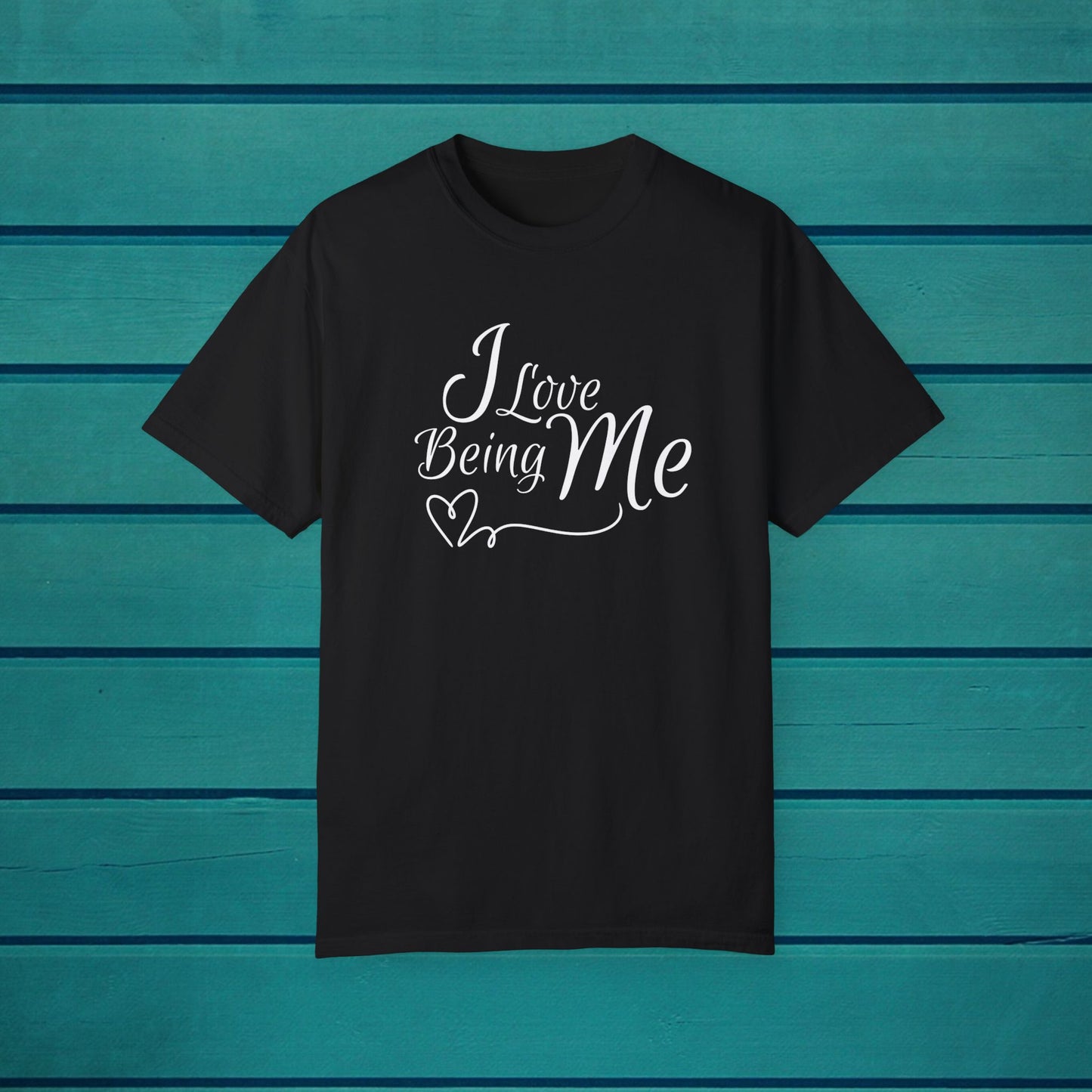 I Love Being Me T-Shirt, Fun Graphic Tee, Unisex Shirt, Adult Inspirational