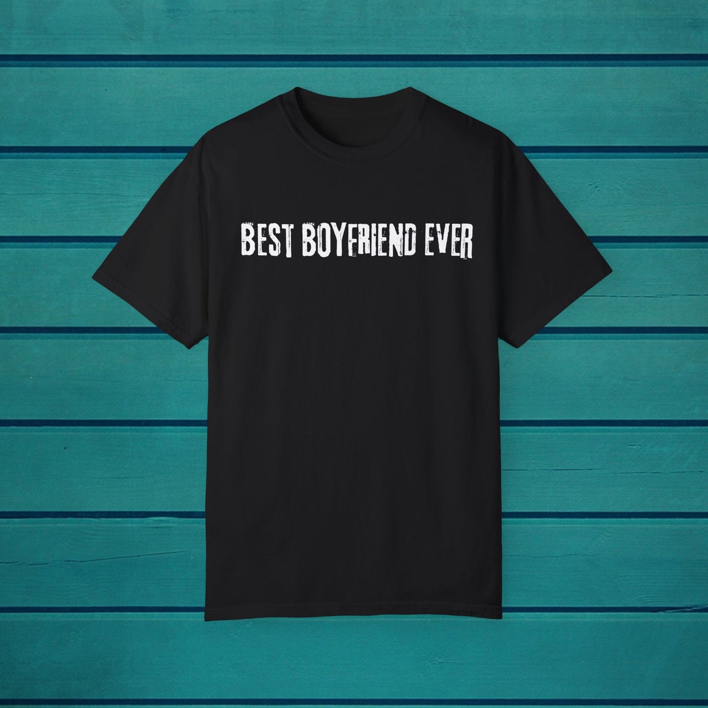 Best Boyfriend Ever T-shirt, Men's Women's Tee, Fun Cute Humor Love, Gift for