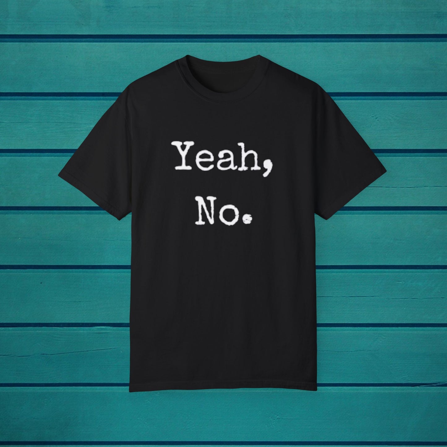 Yeah No Funny Tshirt, Unisex Tee for Humor Lovers, Sarcastic Graphic Shirt, Cool