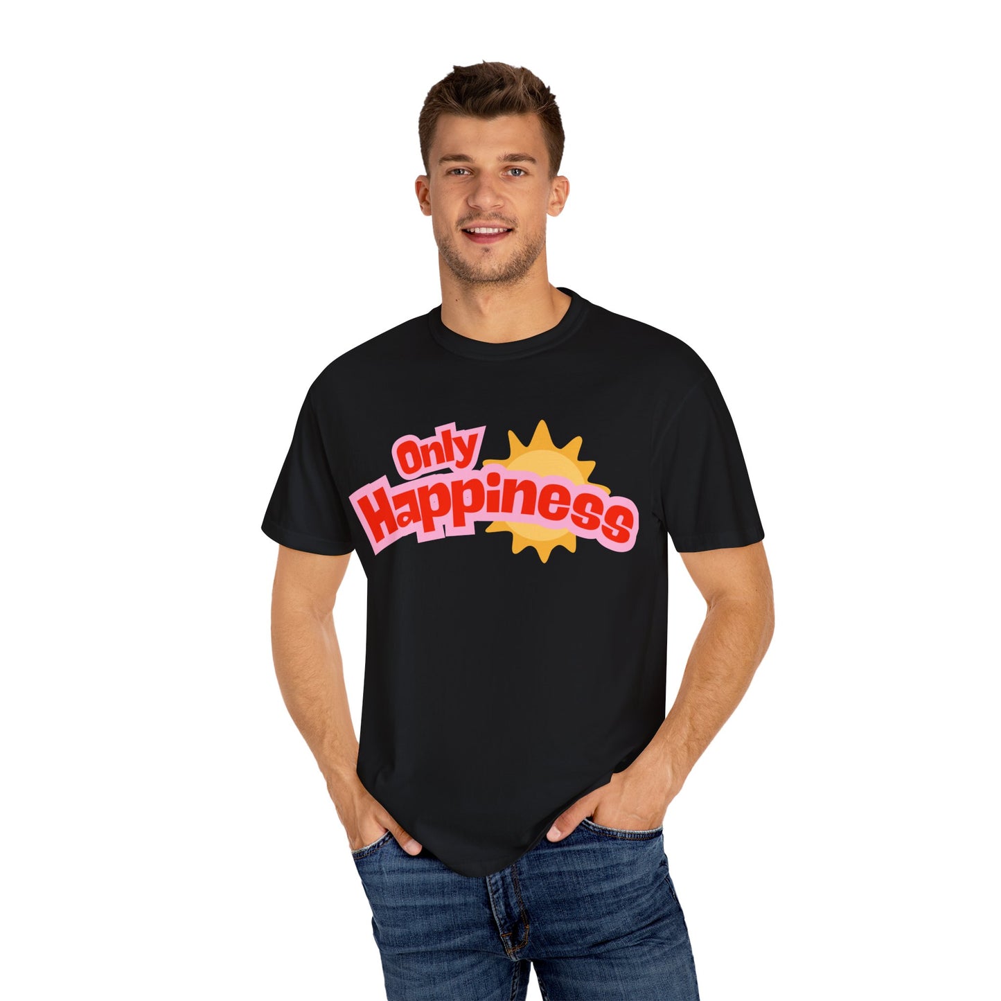 Only Happiness Inspirational Motivational T-shirt, Unisex Tee for Men and Women,