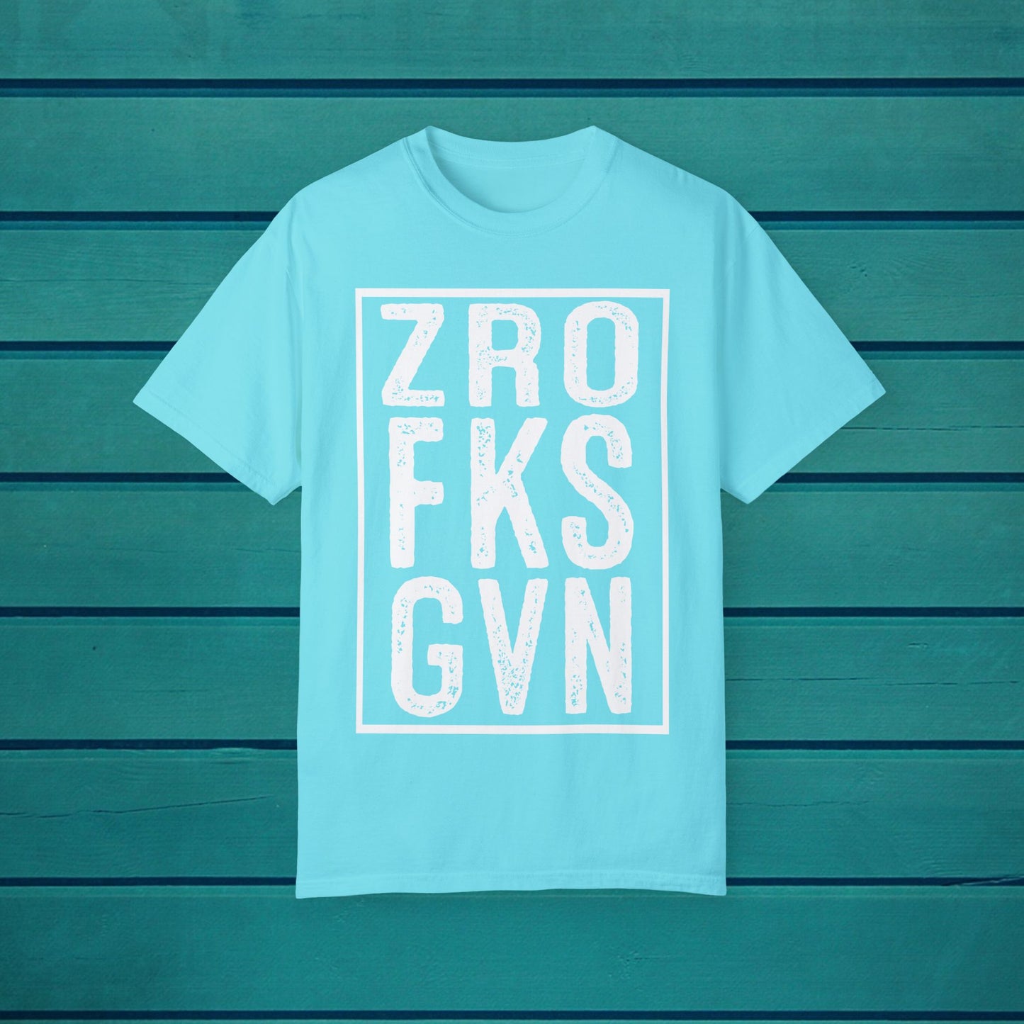 ZRO FKS GVN Sarcastic Funny Quote Graphic T-shirt, Novelty Gift Adults Humorous